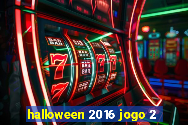 halloween 2016 jogo 2